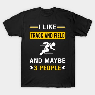 3 People Track And Field T-Shirt